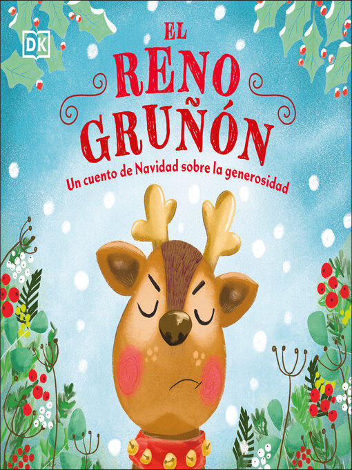 Title details for El reno gruñón (The Grumpy Reindeer) by DK - Available
